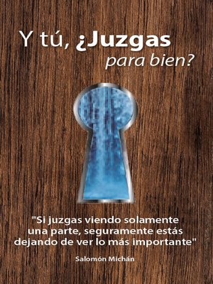 cover image of Y tú, ¿Juzgas para bien?